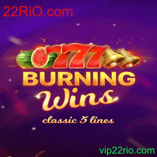 Descubra as Regras e Aventura do Jogo BurningWins na Plataforma 22RiO.com